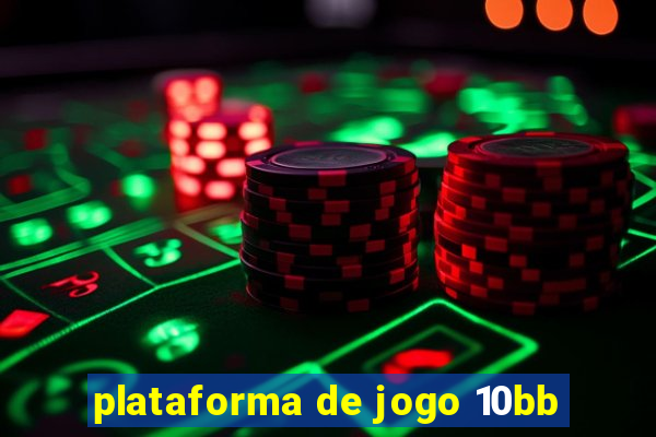 plataforma de jogo 10bb